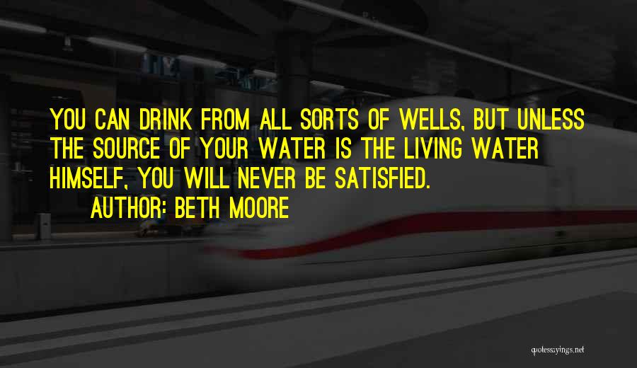 Drink Water Quotes By Beth Moore