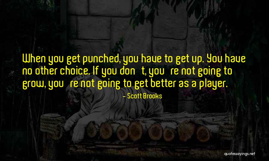 Drinken Imperfectum Quotes By Scott Brooks Drinken Imperfectum Quotes By Scott Brooks