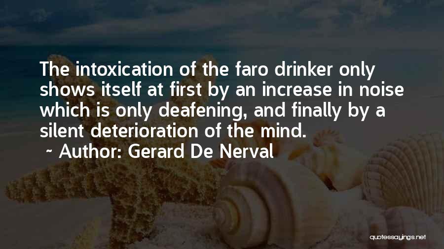 Drinker Quotes By Gerard De Nerval