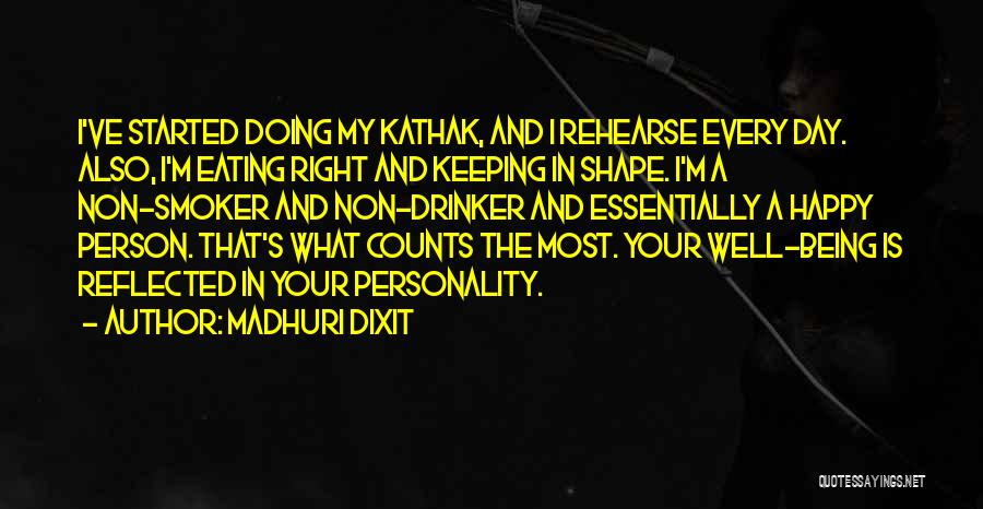 Drinker Quotes By Madhuri Dixit