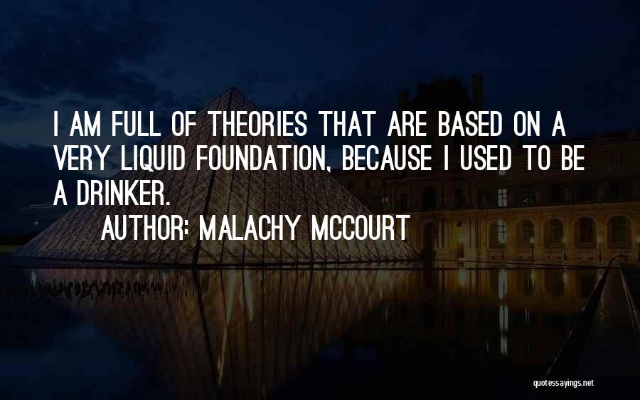 Drinker Quotes By Malachy McCourt