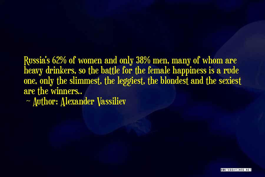 Drinkers Quotes By Alexander Vassiliev