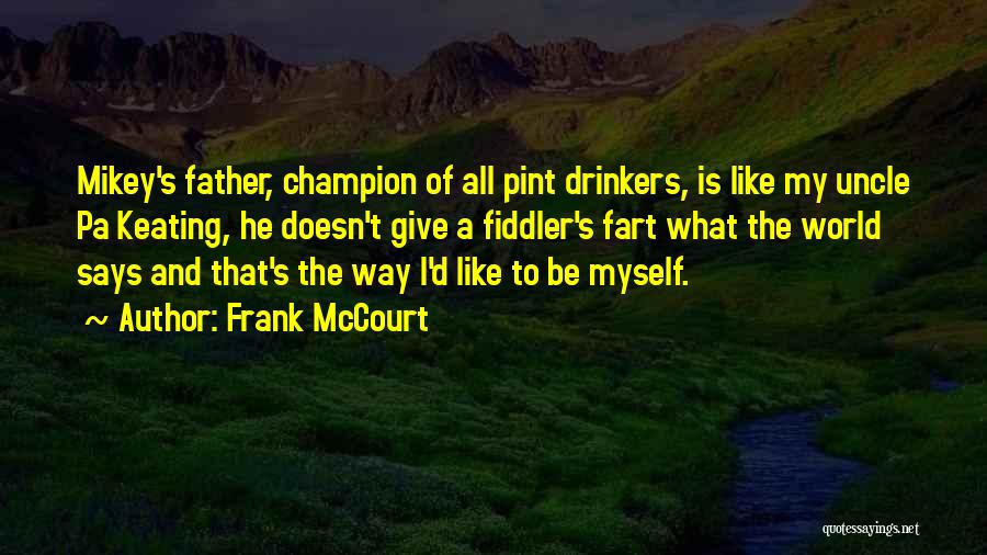 Drinkers Quotes By Frank McCourt