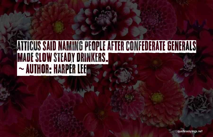 Drinkers Quotes By Harper Lee