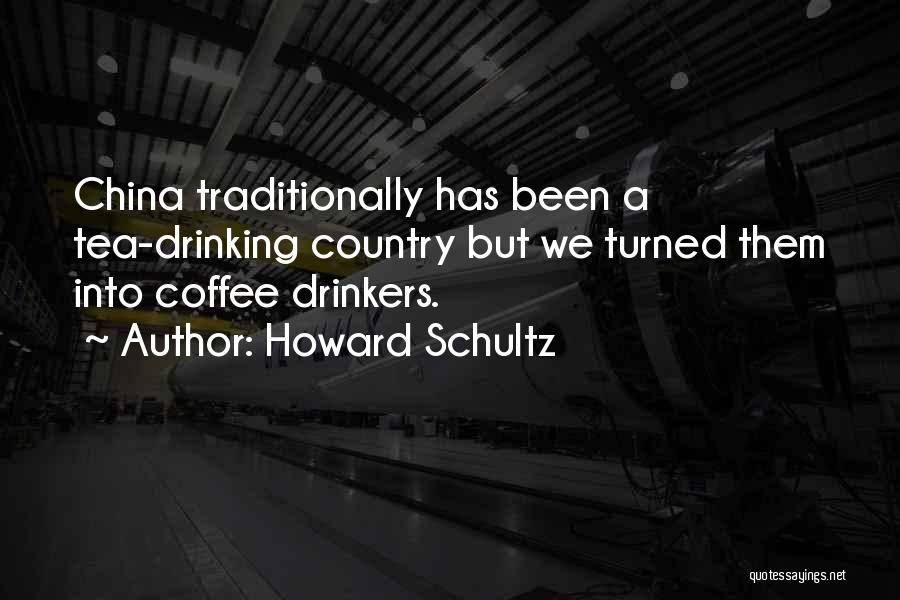 Drinkers Quotes By Howard Schultz