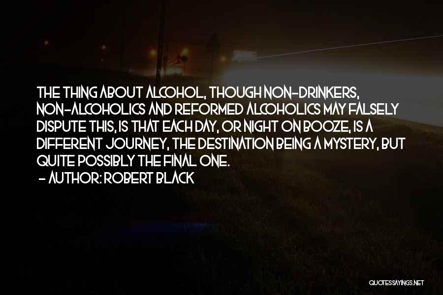 Drinkers Quotes By Robert Black