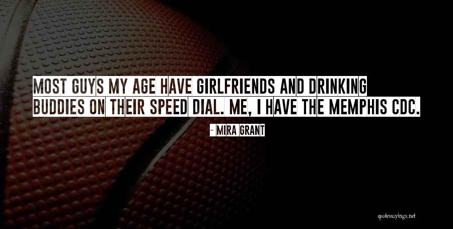 Drinking Age Quotes By Mira Grant Drinking Age Quotes By Mira Grant