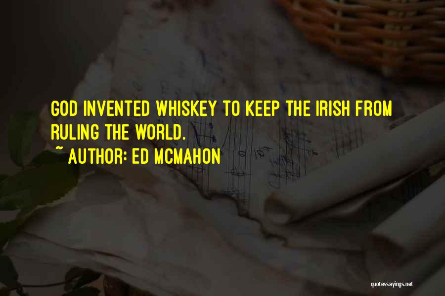 Drinking Alcohol Quotes By Ed McMahon