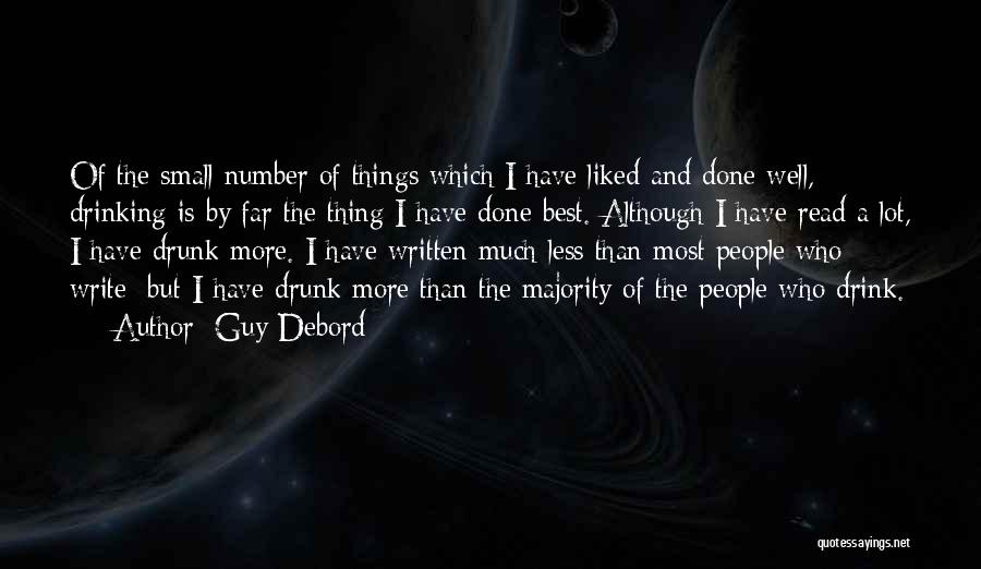 Drinking Alcohol Quotes By Guy Debord