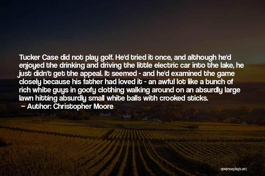 Drinking And Driving Quotes By Christopher Moore
