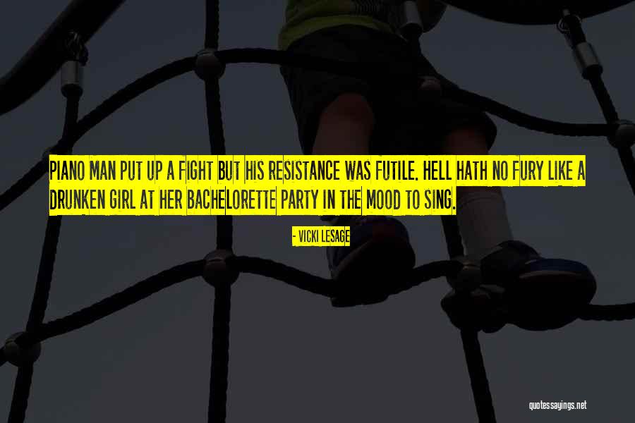 Drinking And Partying Quotes By Vicki Lesage Drinking And Partying Quotes By Vicki Lesage