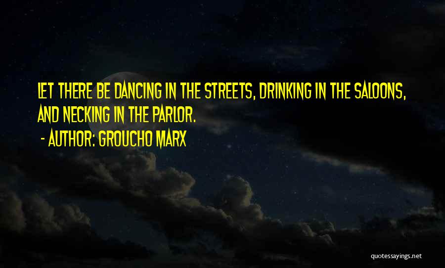 Drinking Beer Quotes By Groucho Marx