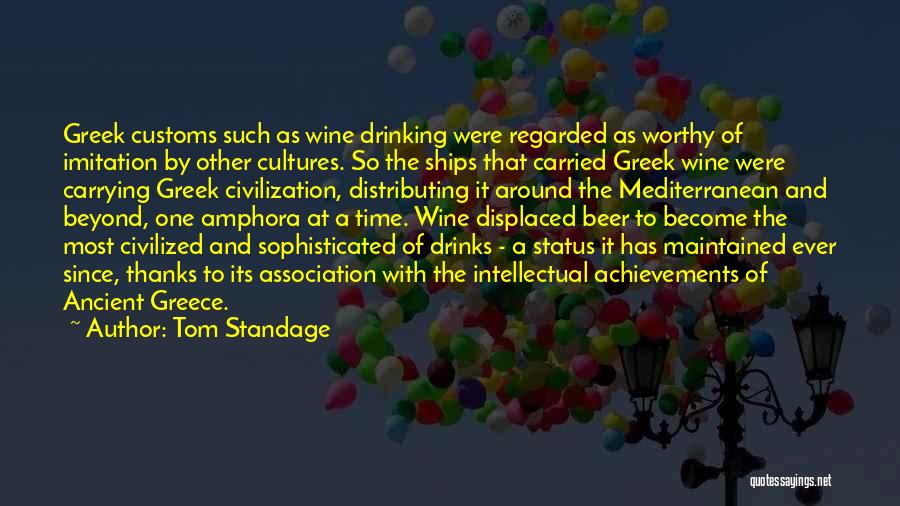 Drinking Beer Quotes By Tom Standage