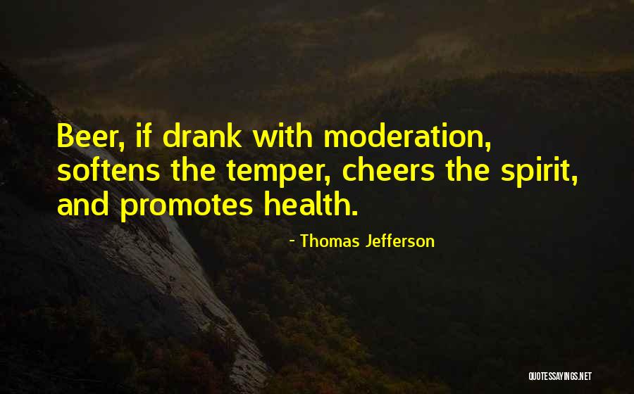 Drinking Cheers Quotes By Thomas Jefferson