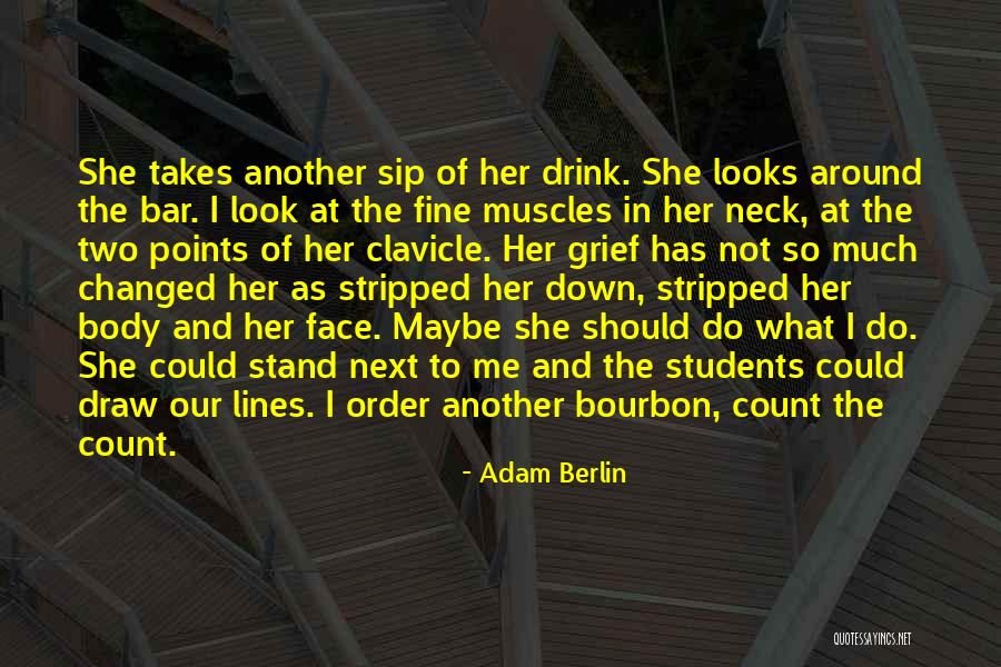 Drinking Friends Quotes By Adam Berlin Drinking Friends Quotes By Adam Berlin