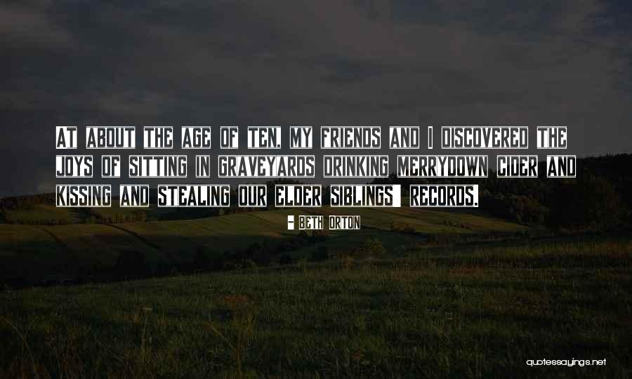 Drinking Friends Quotes By Beth Orton Drinking Friends Quotes By Beth Orton