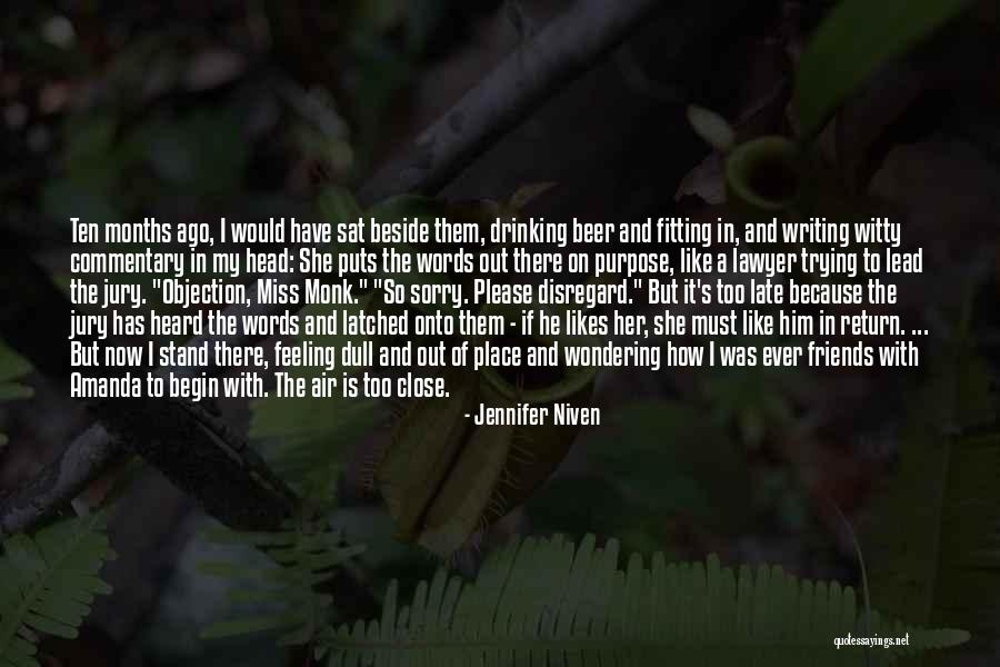 Drinking Friends Quotes By Jennifer Niven Drinking Friends Quotes By Jennifer Niven