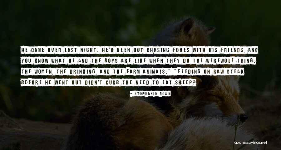 Drinking Friends Quotes By Stephanie Rowe Drinking Friends Quotes By Stephanie Rowe