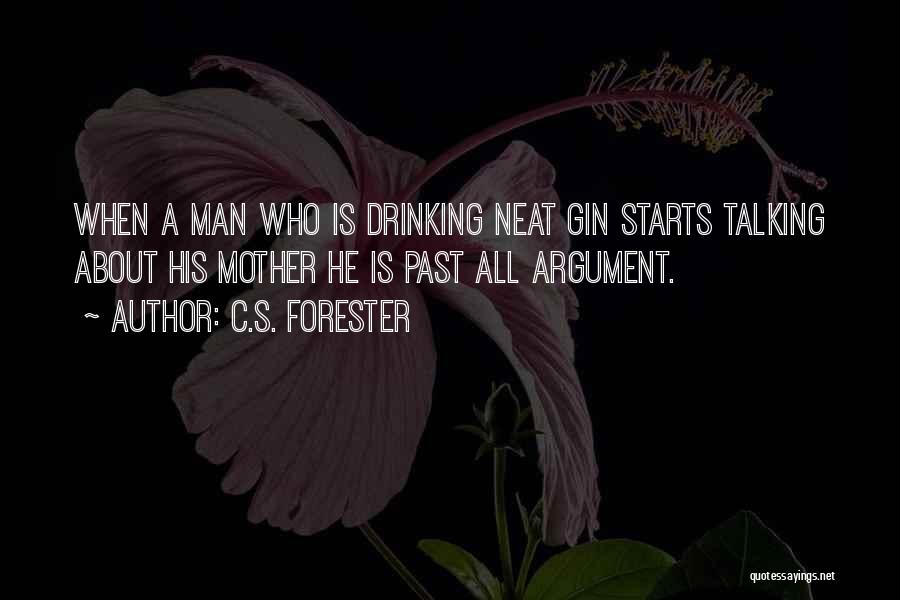 Drinking Gin Quotes By C.S. Forester