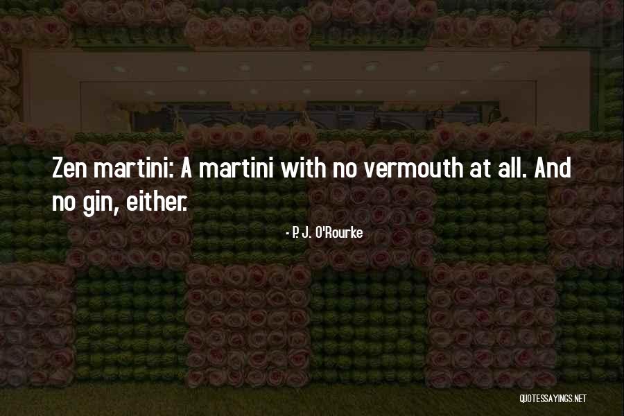 Drinking Gin Quotes By P. J. O'Rourke Drinking Gin Quotes By P. J. O'Rourke