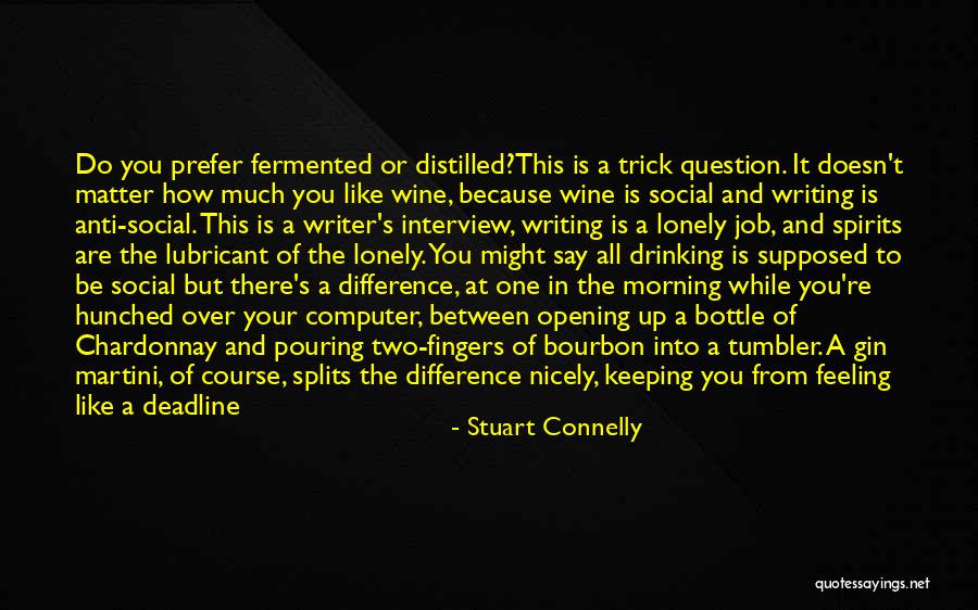 Drinking Gin Quotes By Stuart Connelly