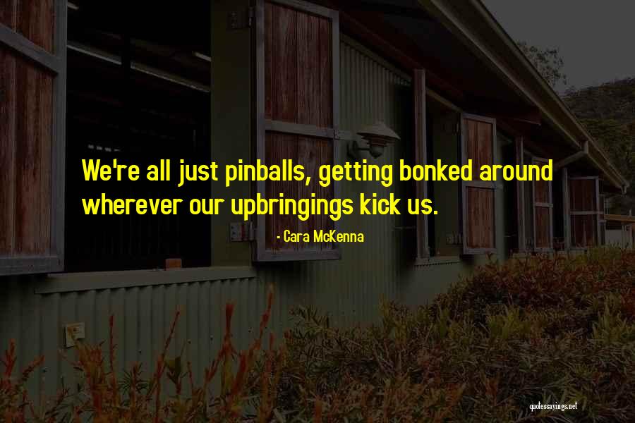 Drinking Horn Quotes By Cara McKenna