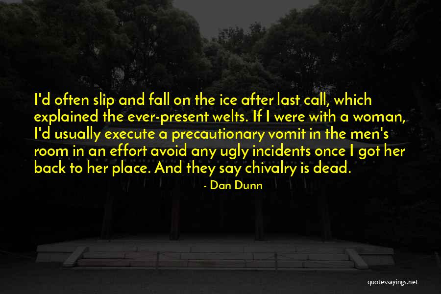 Drinking Humor Quotes By Dan Dunn Drinking Humor Quotes By Dan Dunn