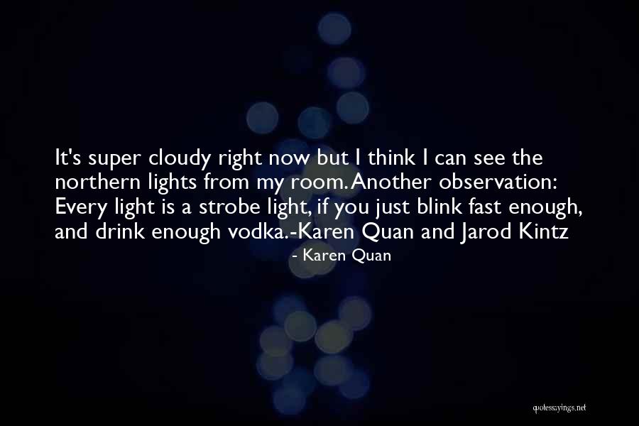 Drinking Humor Quotes By Karen Quan Drinking Humor Quotes By Karen Quan