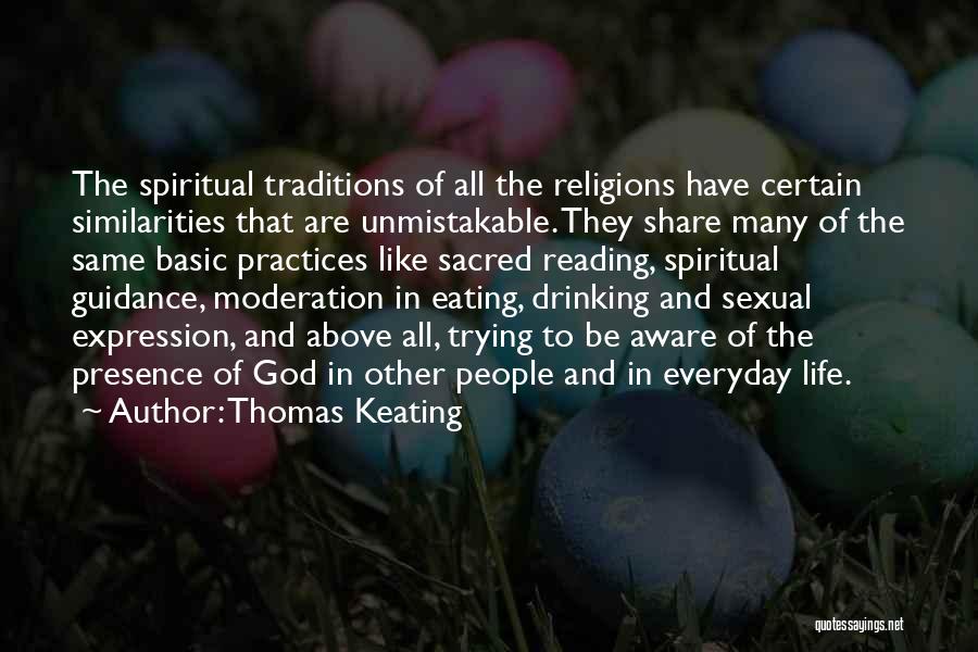 Drinking In Moderation Quotes By Thomas Keating