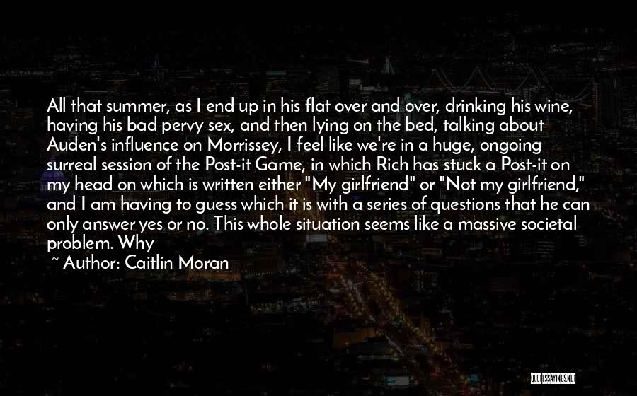 Drinking In The Summer Quotes By Caitlin Moran