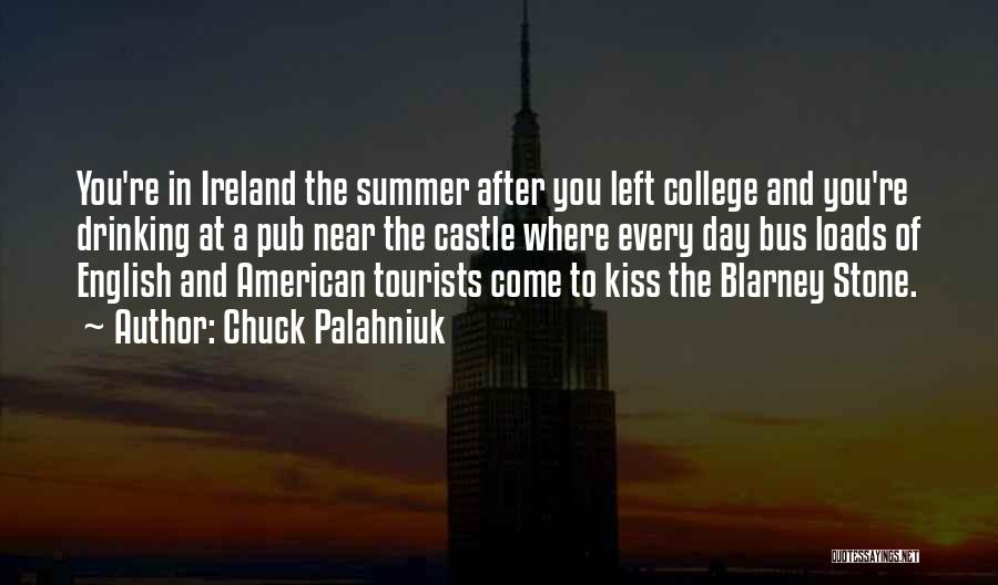 Drinking In The Summer Quotes By Chuck Palahniuk