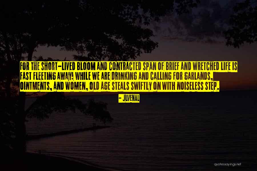 Drinking Life Away Quotes By Juvenal Drinking Life Away Quotes By Juvenal