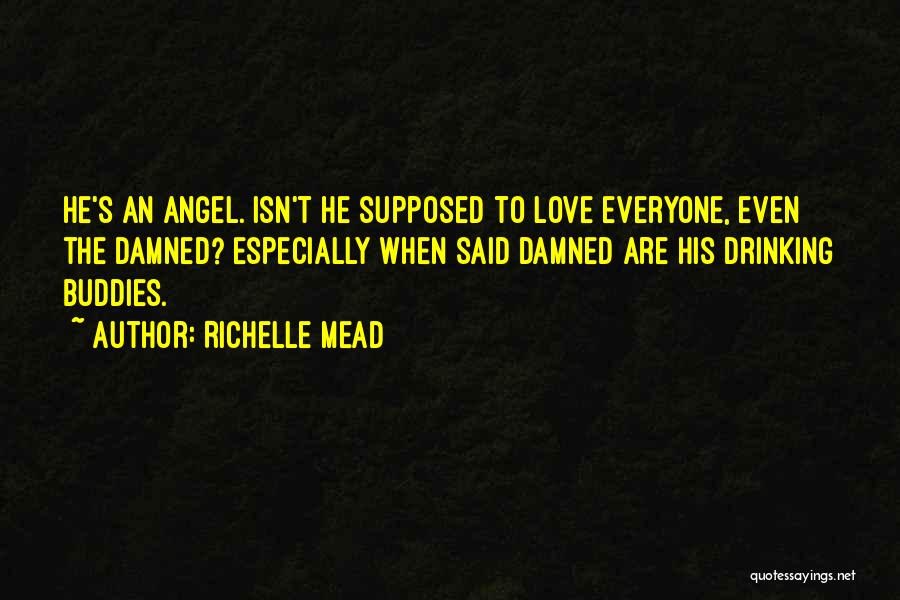 Drinking Mead Quotes By Richelle Mead