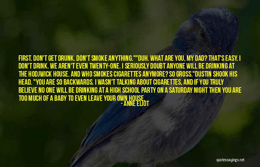 Drinking On Your Own Quotes By Anne Eliot Drinking On Your Own Quotes By Anne Eliot
