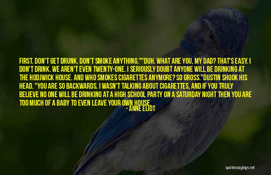 Drinking On Your Own Quotes By Anne Eliot