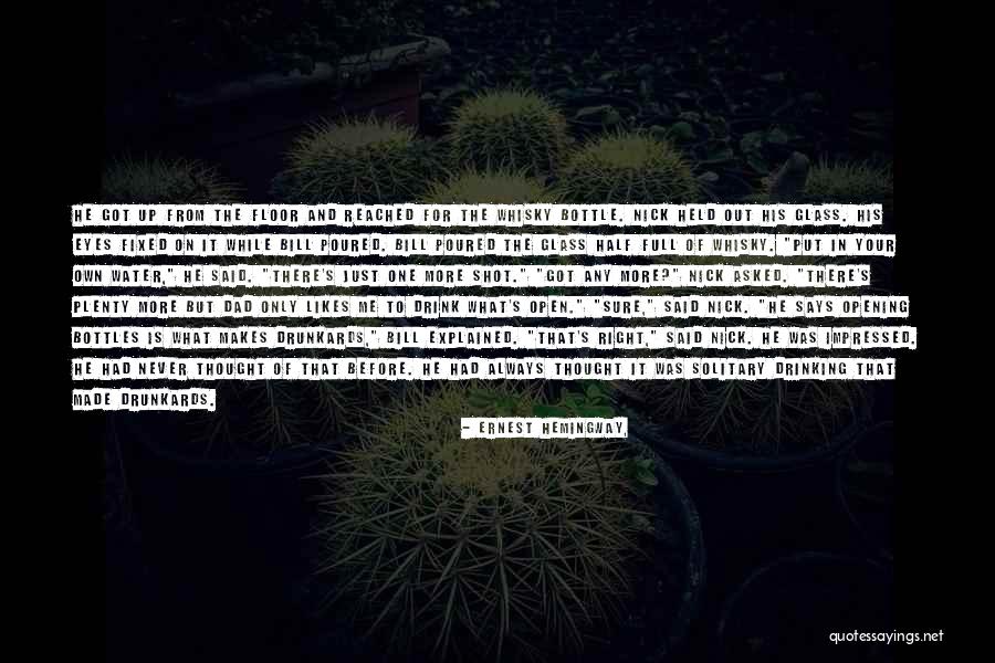 Drinking On Your Own Quotes By Ernest Hemingway, Drinking On Your Own Quotes By Ernest Hemingway,