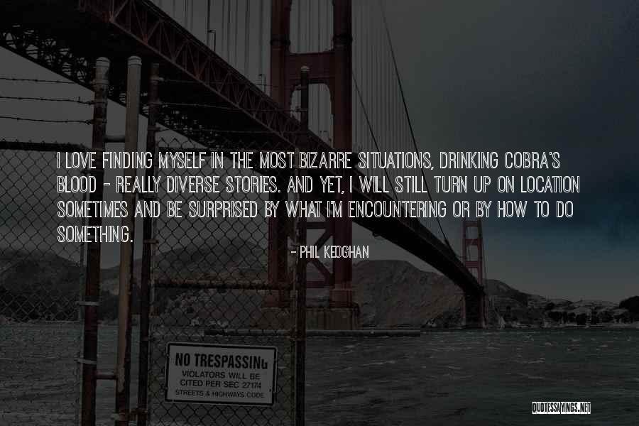 Drinking On Your Own Quotes By Phil Keoghan Drinking On Your Own Quotes By Phil Keoghan