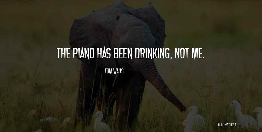 Drinking On Your Own Quotes By Tom Waits Drinking On Your Own Quotes By Tom Waits