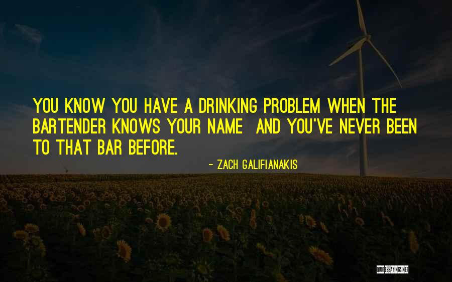 Drinking On Your Own Quotes By Zach Galifianakis