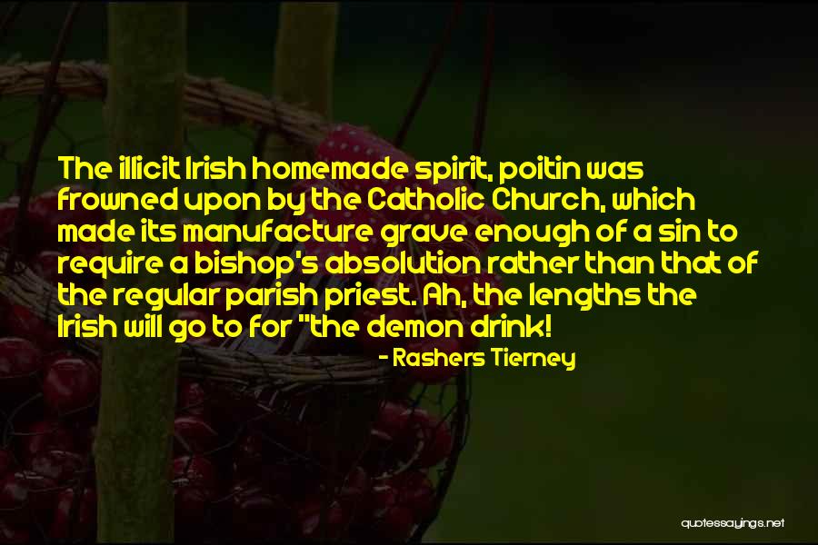 Drinking Quotes Quotes By Rashers Tierney Drinking Quotes Quotes By Rashers Tierney