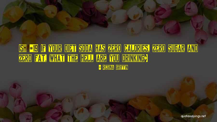 Drinking Quotes Quotes By Regina Griffin Drinking Quotes Quotes By Regina Griffin