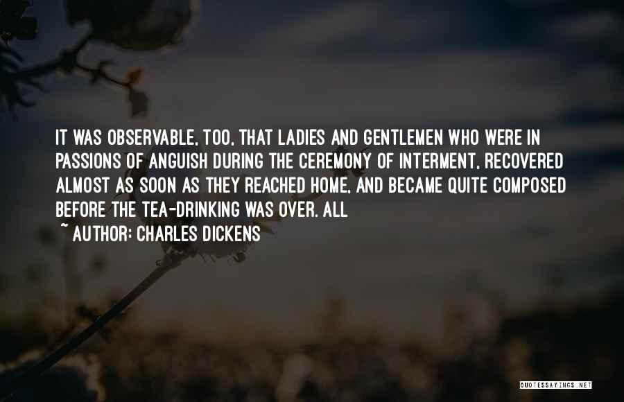 Drinking Tea Quotes By Charles Dickens