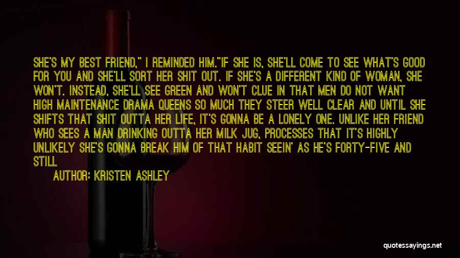 Drinking To Get Over A Break Up Quotes By Kristen Ashley