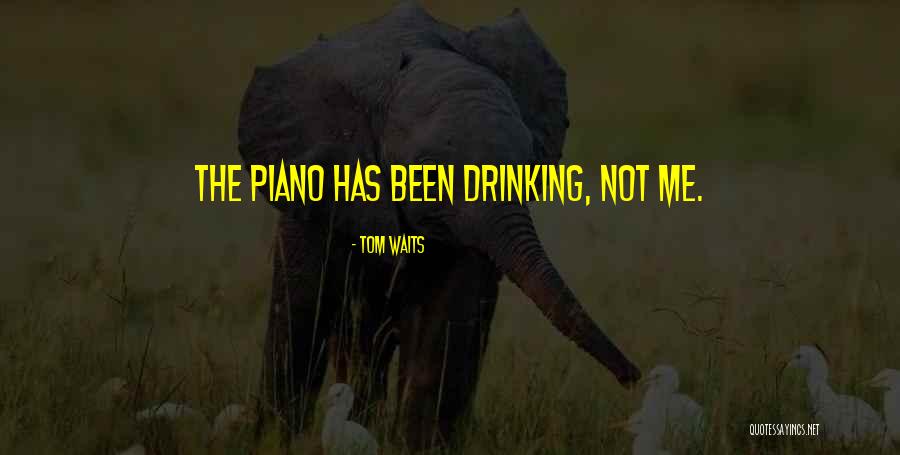 Drinking To Get Over Someone Quotes By Tom Waits Drinking To Get Over Someone Quotes By Tom Waits