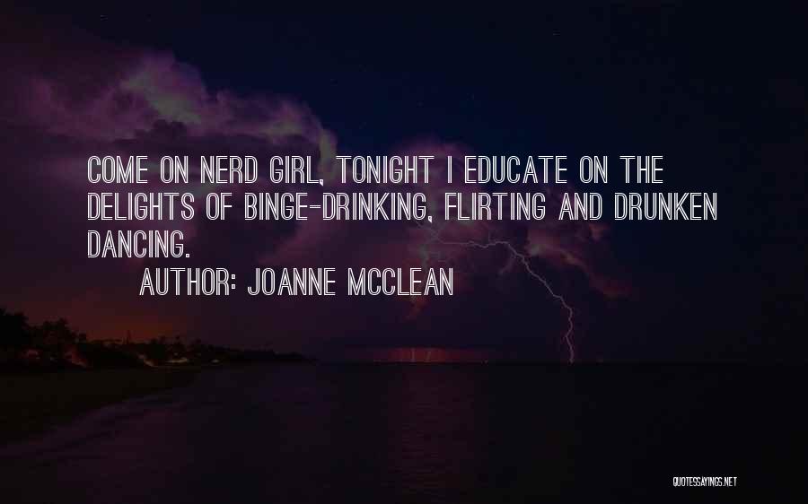 Drinking Tonight Quotes By Joanne McClean