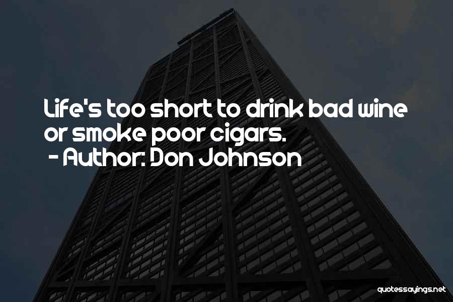 Drinking Wine Quotes By Don Johnson