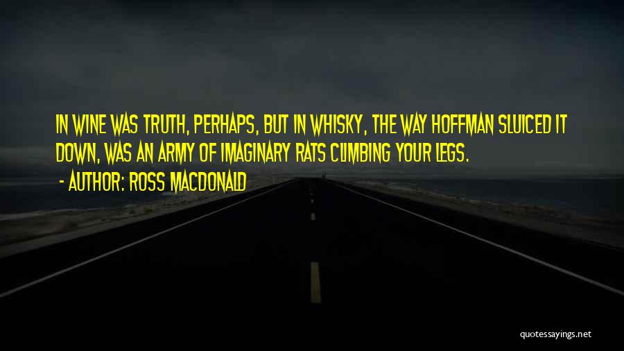 Drinking Wine Quotes By Ross Macdonald