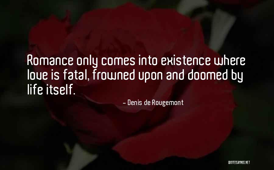 Drinking Your Problems Away Quotes By Denis De Rougemont Drinking Your Problems Away Quotes By Denis De Rougemont
