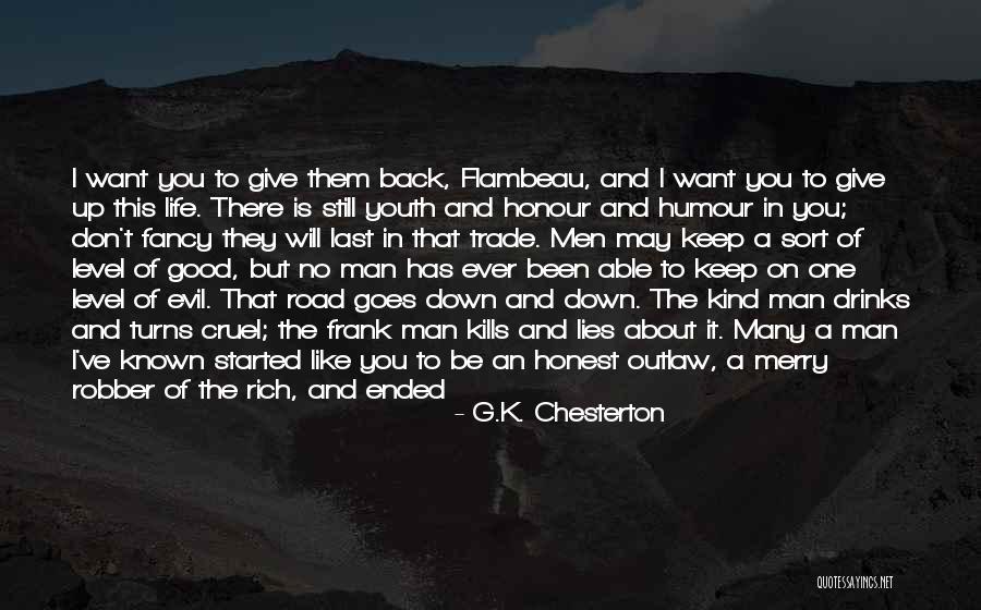 Drinks Life Quotes By G.K. Chesterton Drinks Life Quotes By G.K. Chesterton