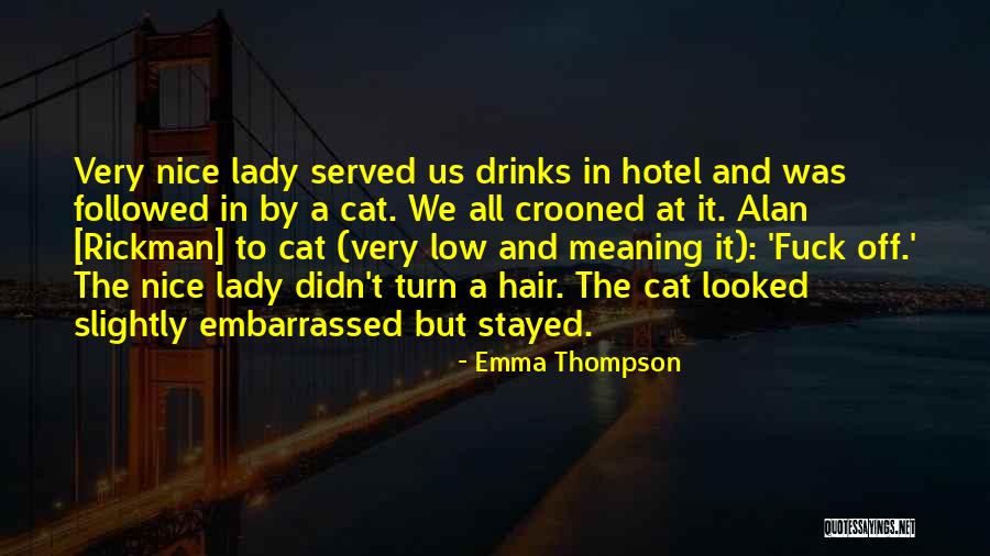 Drinks Quotes By Emma Thompson Drinks Quotes By Emma Thompson